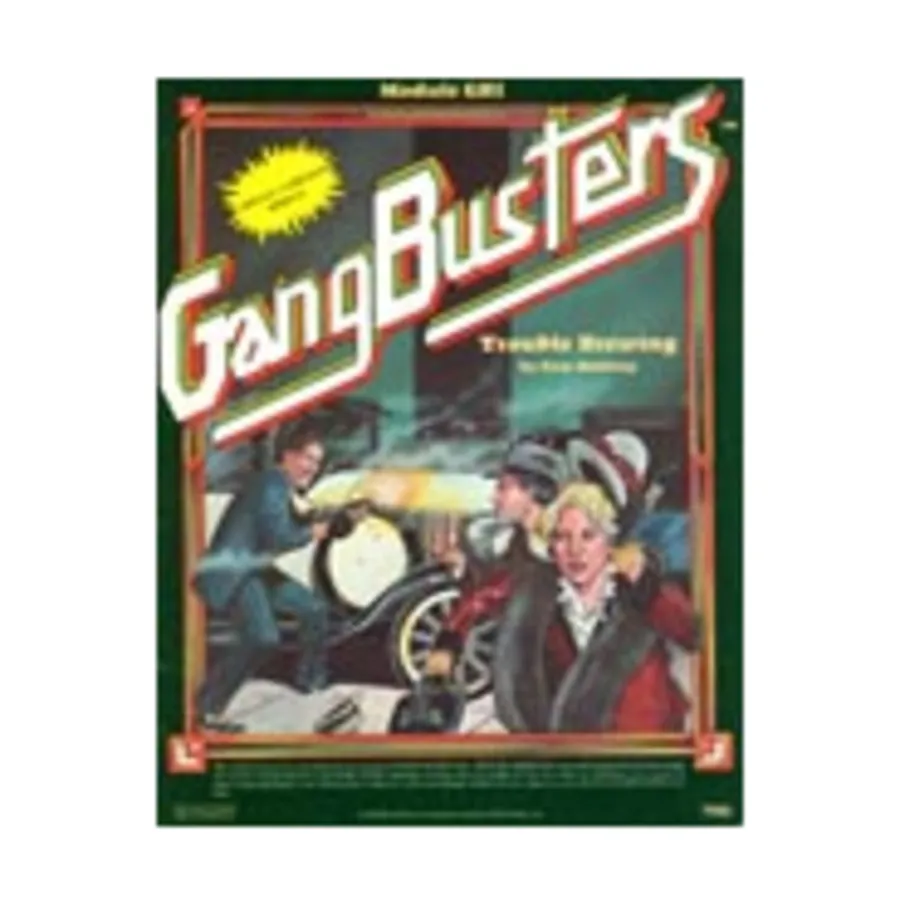 

Модуль Trouble Brewing, Gangbusters