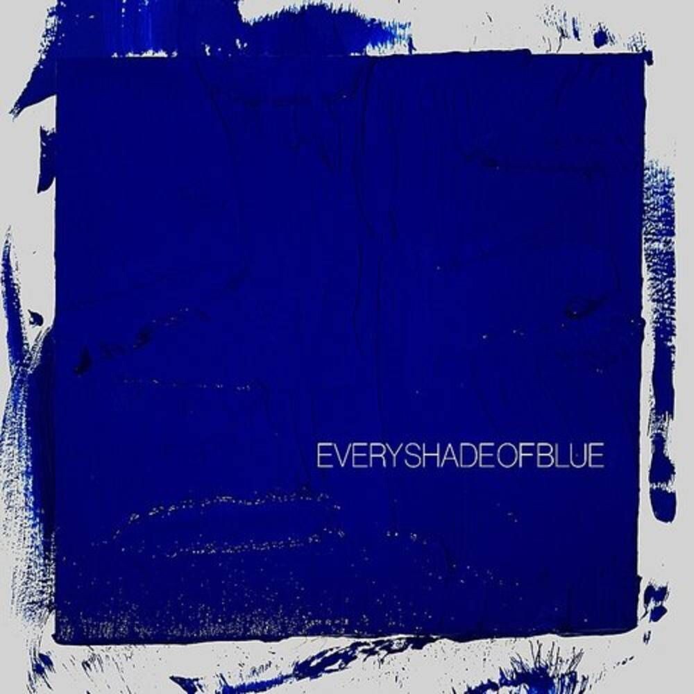 

Виниловая пластинка LP Every Shade Of Blue - The Head And The Heart