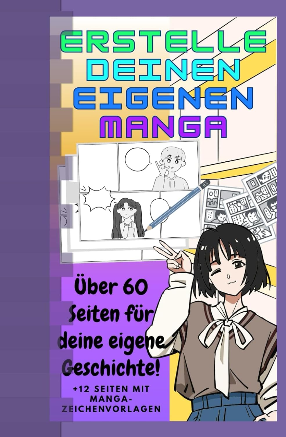 

Erstelle deinen eigenen Manga!: über 60 Seiten für deine eigene Geschichte! (German Edition) (Independently published)