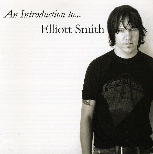 

CD диск Smith, Elliott: An Introduction To Elliott Smith