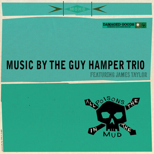 

Виниловая пластинка Hamper, Guy / Taylor, James: All The Poisons In The Mud