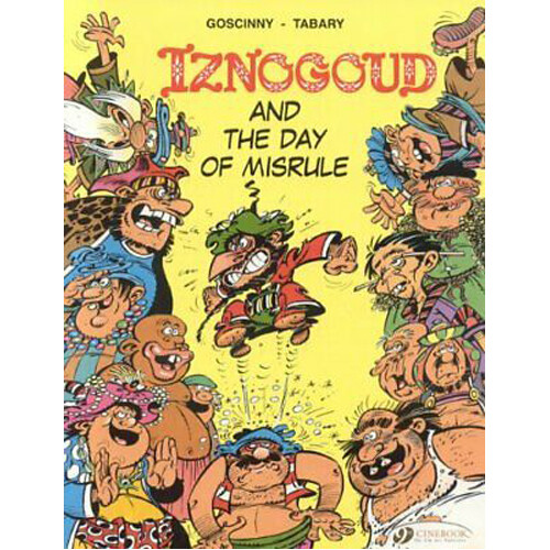 

Книга Iznogoud Vol.3: Iznogoud And The Day Of Misrule (Paperback)