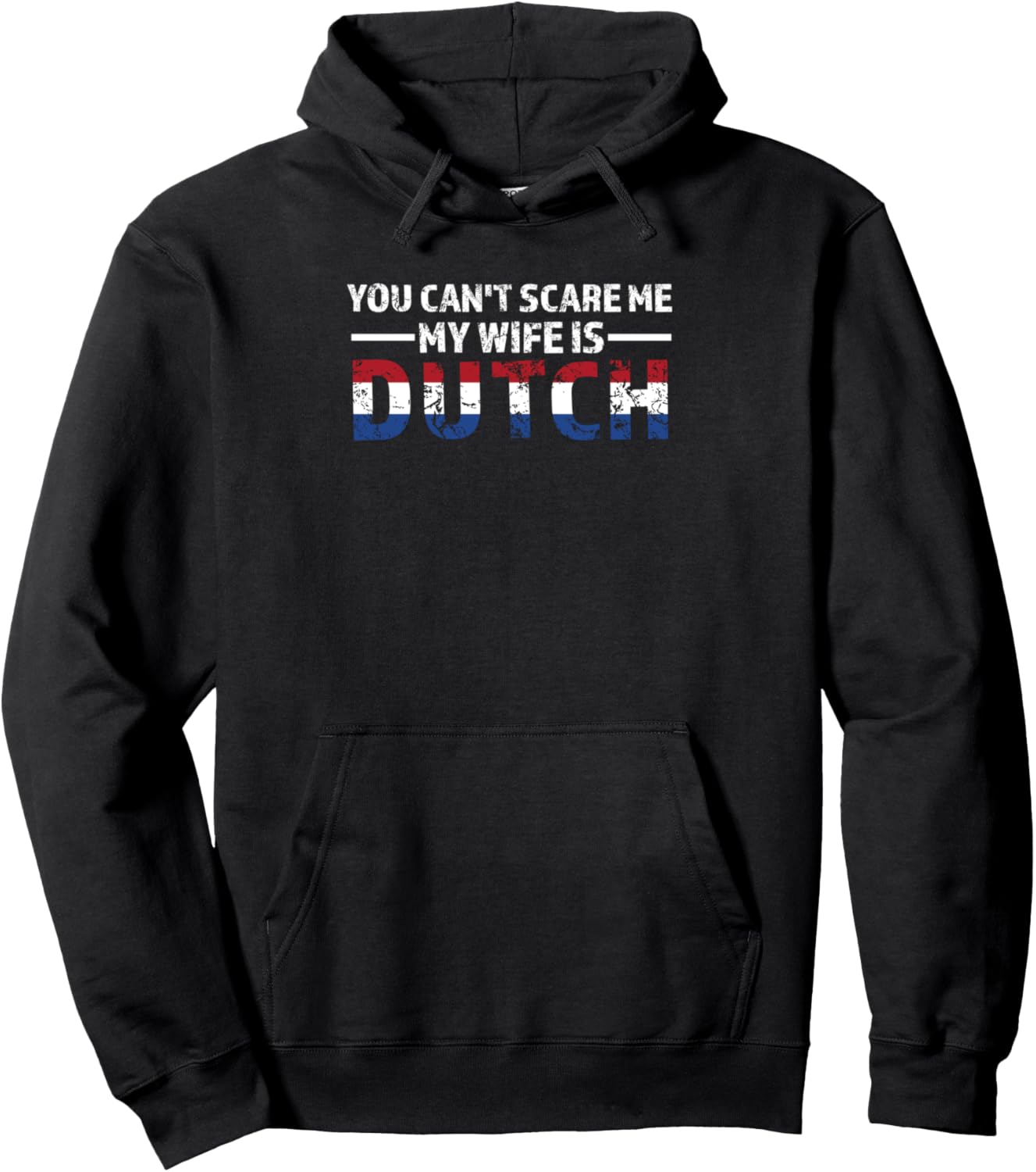 

Ты меня не напугаешь, моя жена голландка, голландская толстовка Netherlands Dutch Roots Gift Idea, черный