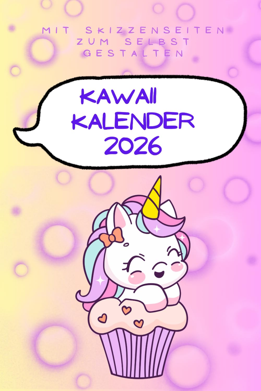 

Kawaii Kalender 2026: Kawaii Wochenplaner mit Skizzenbuch, Stundenplan, To-Do Listen & Sprüchen (German Edition) (Independently published)