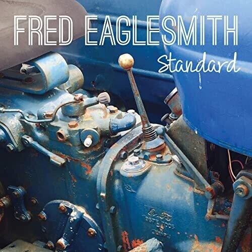 

Виниловая пластинка Eaglesmith, Fred: Standard