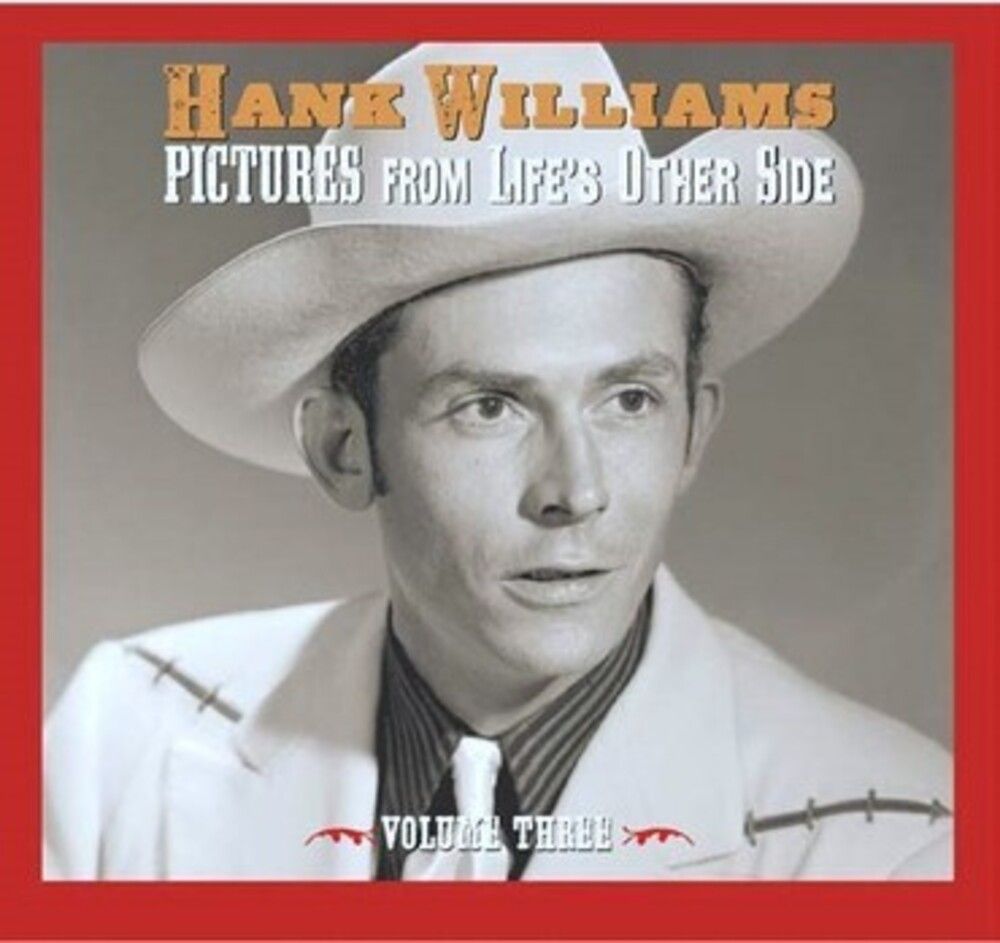 

Диск CD Pictures From Life's Other Side Vol. 3 - Hank Williams