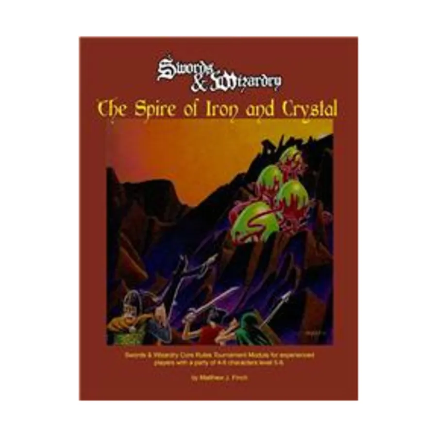 

Модуль Spire of Iron and Crystal, Swords & Wizardry