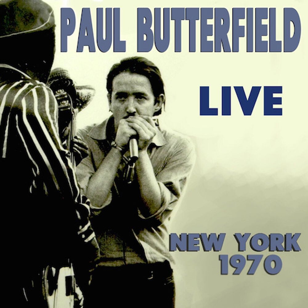 

Диск CD Live New York 1970 - Paul Butterfield