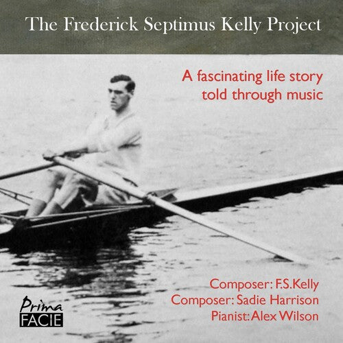 

CD диск Wilson, Alex: Frederick Septimus Kelly Project