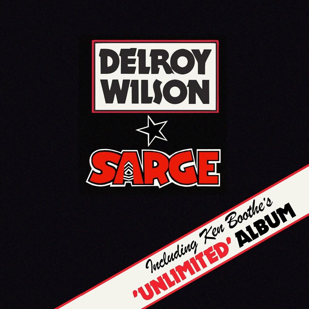 

Диск CD Sarge / Unlimited [Expanded Edition] - Delroy Wilson, Ken Boothe