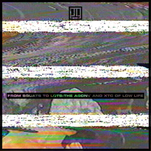 

CD диск Low Life: From Squats to Lots: The Agony & XTC of Low Life