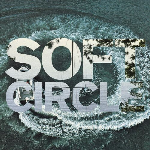 

Виниловая пластинка Soft Circle: Shore Obsessed