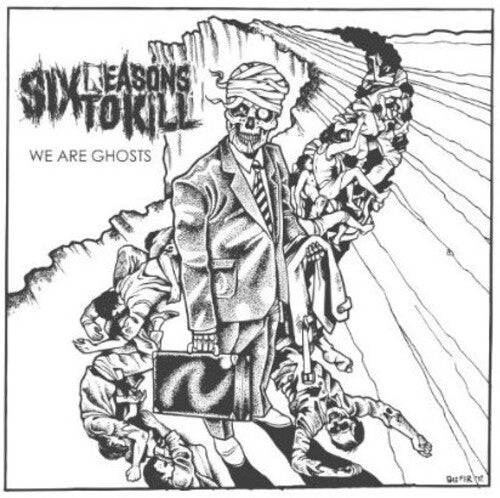

CD диск Six Reasons to Kill: We Are Ghosts