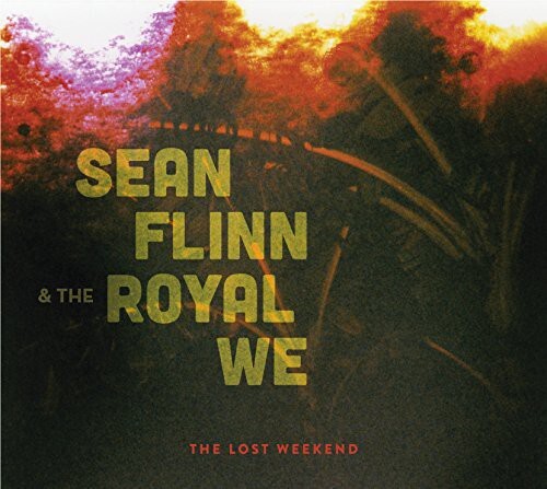 

Виниловая пластинка Flinn, Sean & the Royal We: Lost Weekend