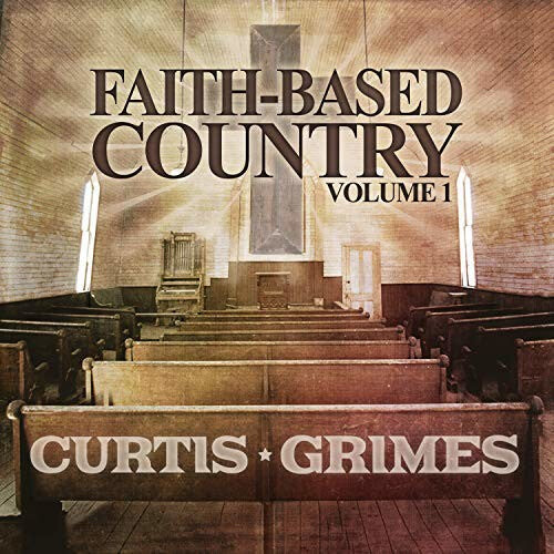 

CD диск Grimes, Curtis: Faith-Based Country Vol. 1