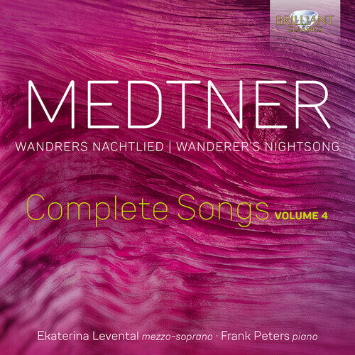 

CD диск Medtner / Levental / Peters: Wandrers Nachtlied - Complete Songs Vol. 4