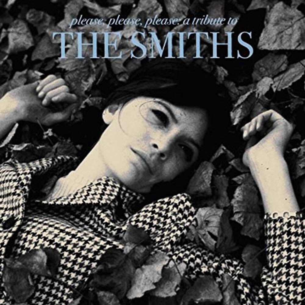 

Виниловая пластинка LP Please, Please, Please: A Tribute To The Smiths - Various Artists