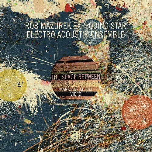 

CD диск Mazurek, Rob Exploding: The Space Between