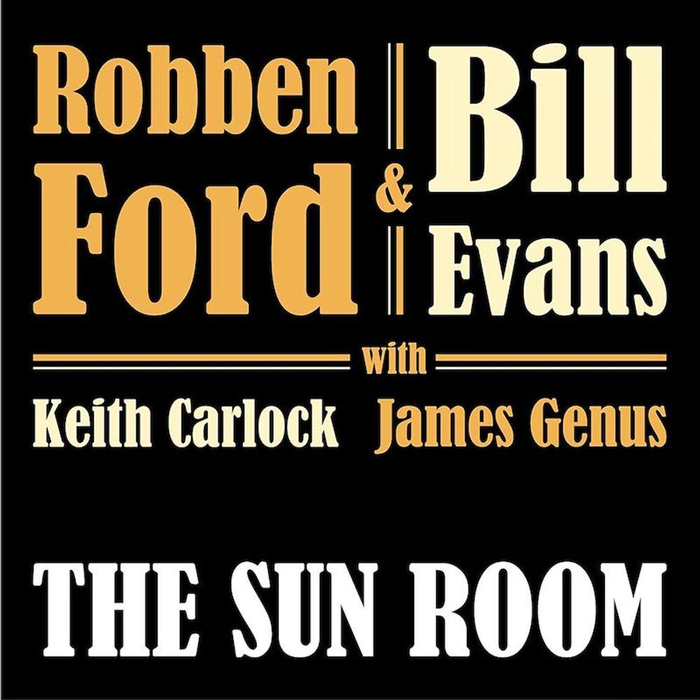 

Диск CD The Sun Room - Robben Ford, Bill Evans