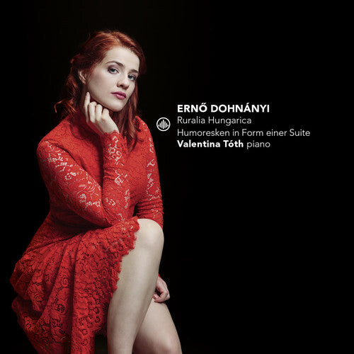 

CD диск Dohnanyi / Toth: Ruralia Hungarica / Humoresken in Form Einer Suite