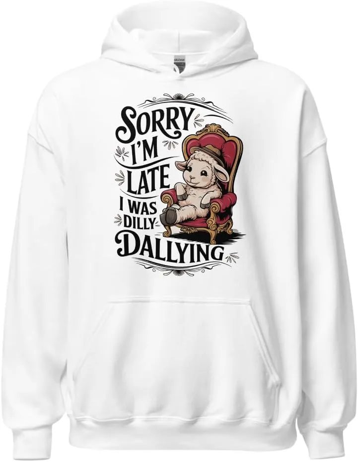 Толстовка Funny Baby Lamb Sheep Unisex, Sorry I'M Late I Was Dilly Dallying Generic, белый