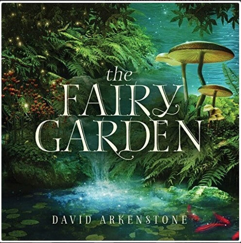 

CD диск Arkenstone, David: The Fairy Garden