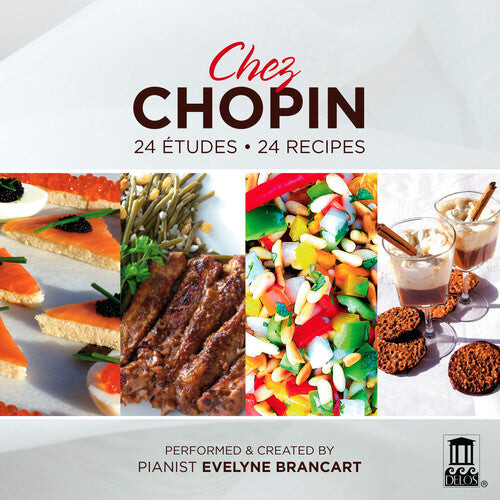 

CD диск Brancart, Evelyne / Chopin: Chez Chopin: 24 Etudes24 Recipes