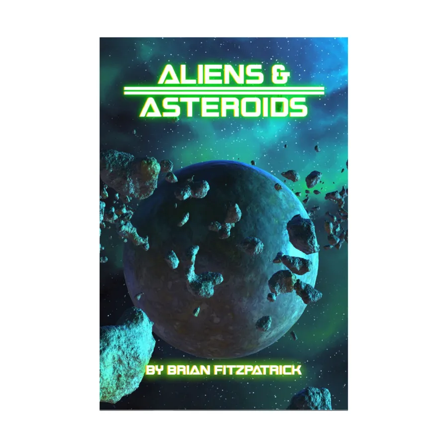 

Aliens & Asteroids (POD, Black & White), Role Playing Games (Gallant Knight Games), твердый переплет