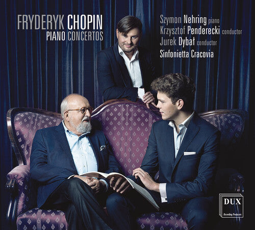 

CD диск Chopin / Penderecki / Dybal / Nehring / Penderecki: Frederic Chopin: Piano Concertos