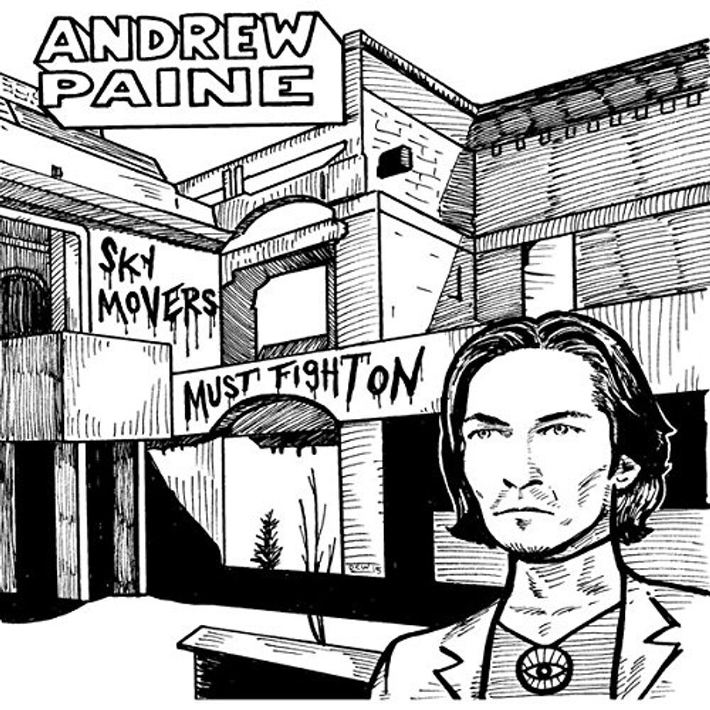 

Диск CD Sky Movers Must Fight On - Andrew Paine