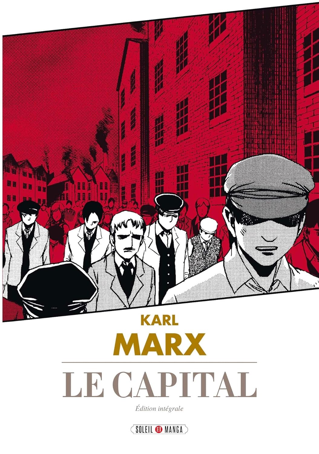 

Le Capital - Intégrale (SOLEIL)