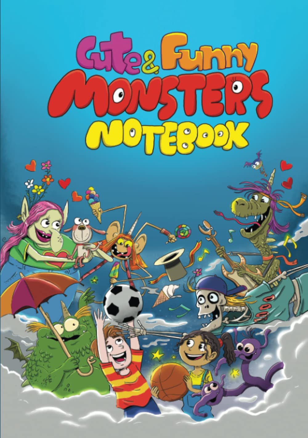 

Cute and Funny Monsters Notebook: A Creative Notebook for Kids, 124 Pages (110 Blank Unlined +10 Unique Images of Lovely Monsters for Coloring), ... Writing, Drawing, Journaling at Home & School (Independently published)