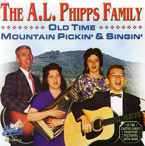 

CD диск Phipps a.L. Family: Old Time Mountain Pickin'