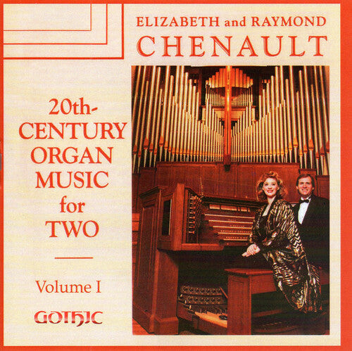 

CD диск Rutter / Chenault, Elizabeth & Chenault, Raymond: 20th Century Organ Music for Two 1