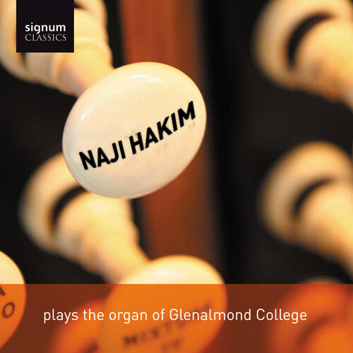 

CD диск Langlais / Hakim, Naji: Naji Hakim Plays the Organ of Glenalmond College