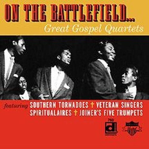 

CD диск On the Battlefield Great Gospel / Various: On The Battlefield, Great Gospel Quartets