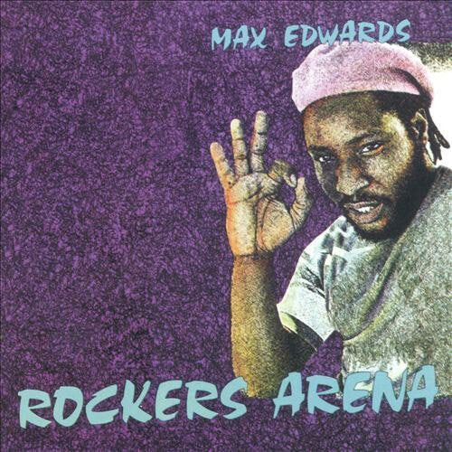

CD диск Edwards, Max: Rockers Arena