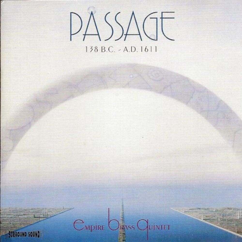 

Диск CD Passage: 138 B.c.-a.d. 1611 - Empire Brass