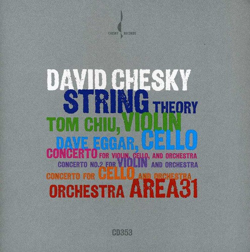 

CD диск Chesky / Eggar / Chiu: String Theory / Cto for Violin Cello & Orch