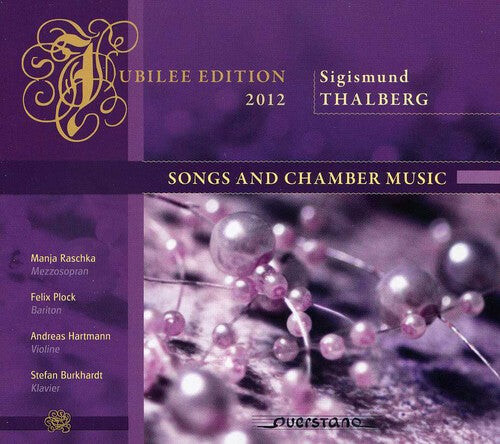 

CD диск Thalberg / Raschka / Plock / Burkhardt: Songs & Chamber Music