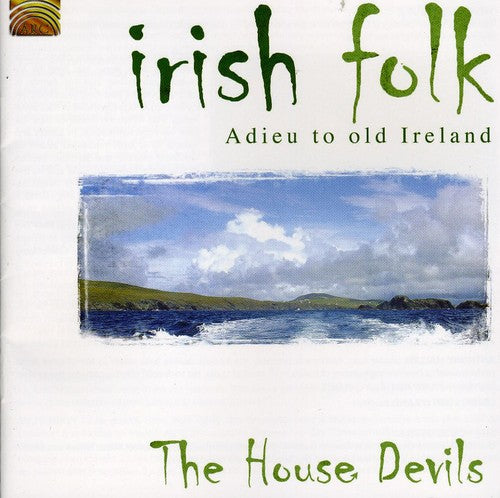 

CD диск House Devils: Irish Folk: Adieu to Old Ireland