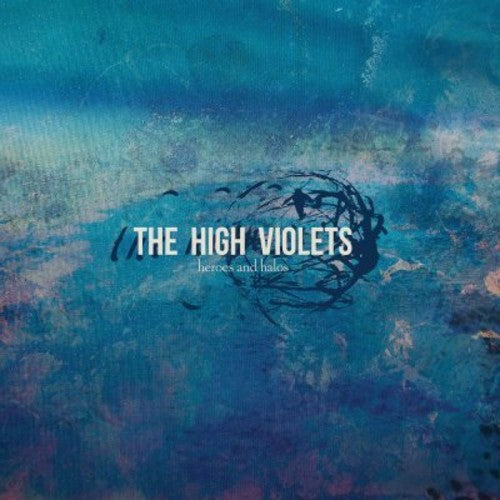 

CD диск High Violets: Heroes & Halos