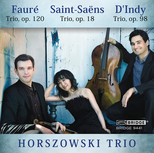 

CD диск Saint-Saens / Horszowski Trio: Horszowski Trio Plays Saint-Saens Faure & D'indy