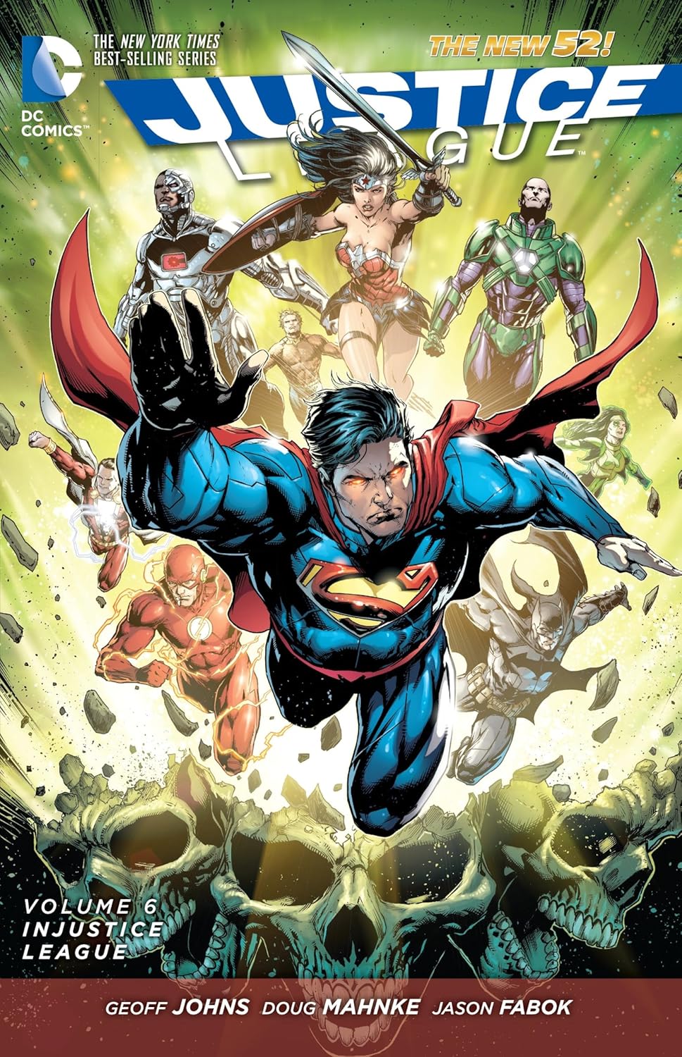 

Justice League Vol. 6: Injustice League (The New 52) (DC Comics)