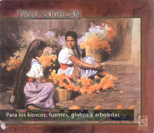 

CD диск Angulo / Coghlan / Zak: For Kiosks Fountains Balloons & Groves