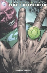 

Lanterna verde. Alba e crepuscolo (Planeta De Agostini)