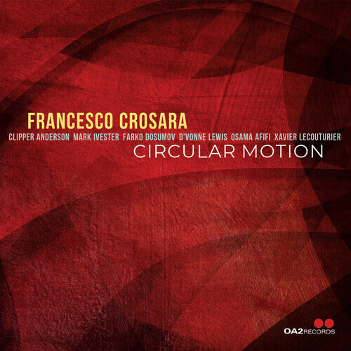 

CD диск Crosara, Francesco: Circular Motion