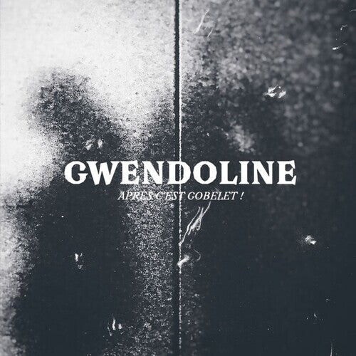 

Виниловая пластинка Gwendoline: Apres C'est Gobelet