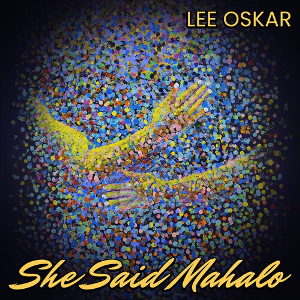 

Диск CD She Said Mahalo - Lee Oskar