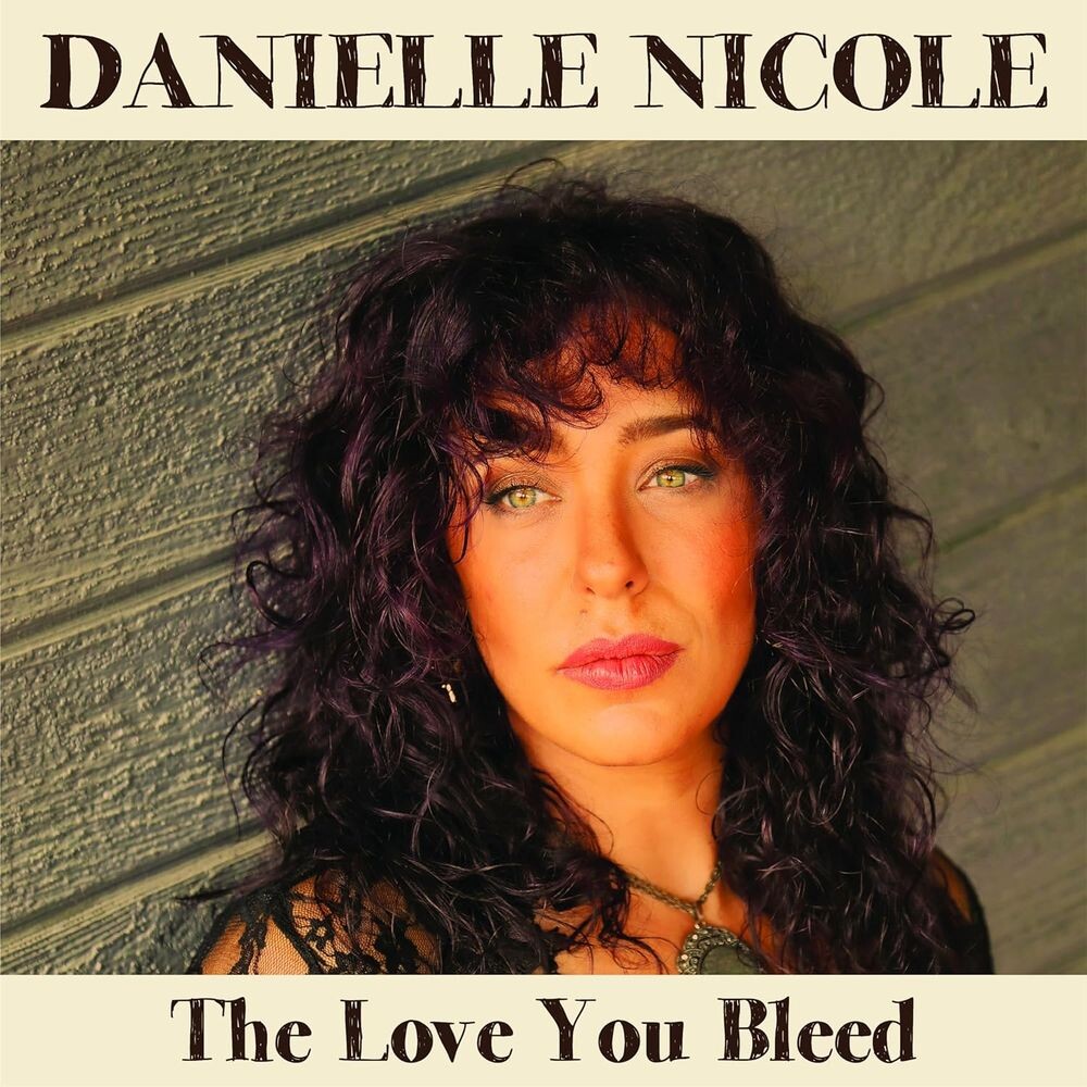 

Диск CD The Love You Bleed - Danielle Nicole